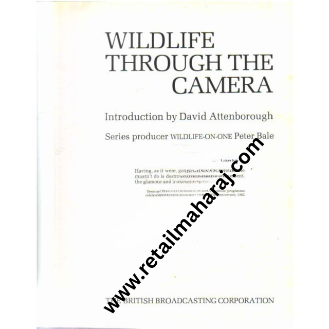 Wildlife Through the Camera 1st edition - Retail Maharaj