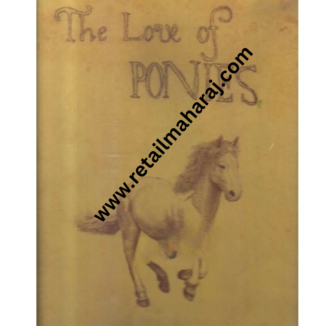 the love of ponies 1st edition - Retail Maharaj