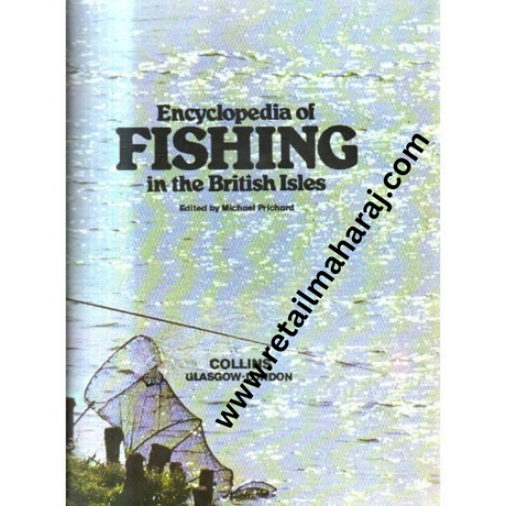 Encyclopedia Fishing in the British Isles 1st edition - Retail Maharaj