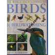The World Encyclopedia of Birds and BirdWatching 1st edition - Retail Maharaj