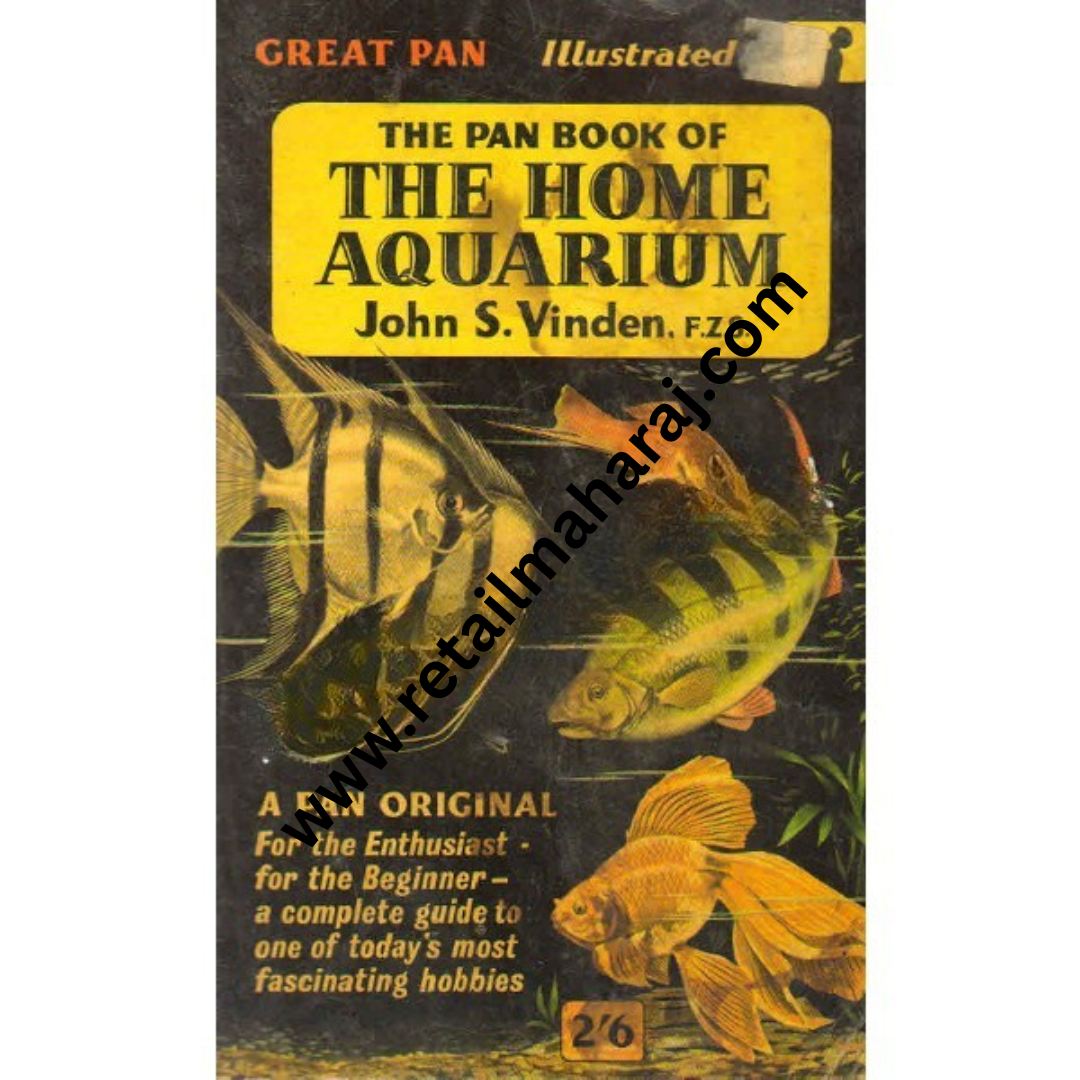 The Pan Book of the Home Aquarium - Retail Maharaj