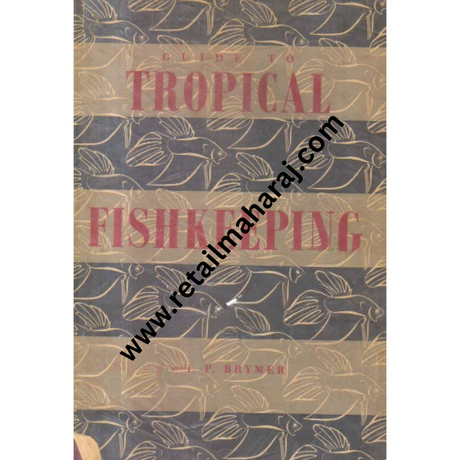 guide to tropical fish keeping 1st edition - Retail Maharaj