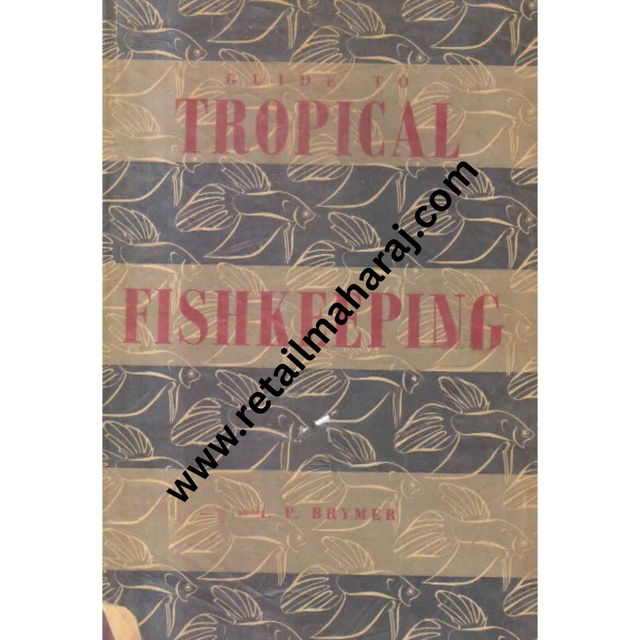 guide to tropical fish keeping 1st edition - Retail Maharaj