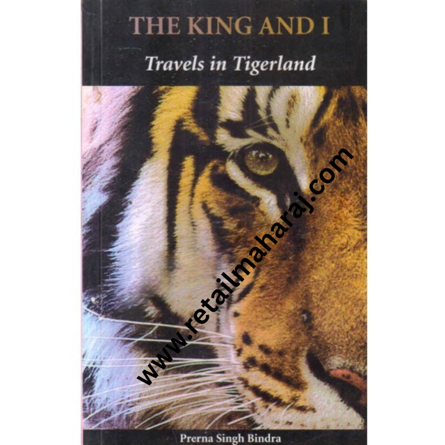 the king and i travels in tigerland - Retail Maharaj