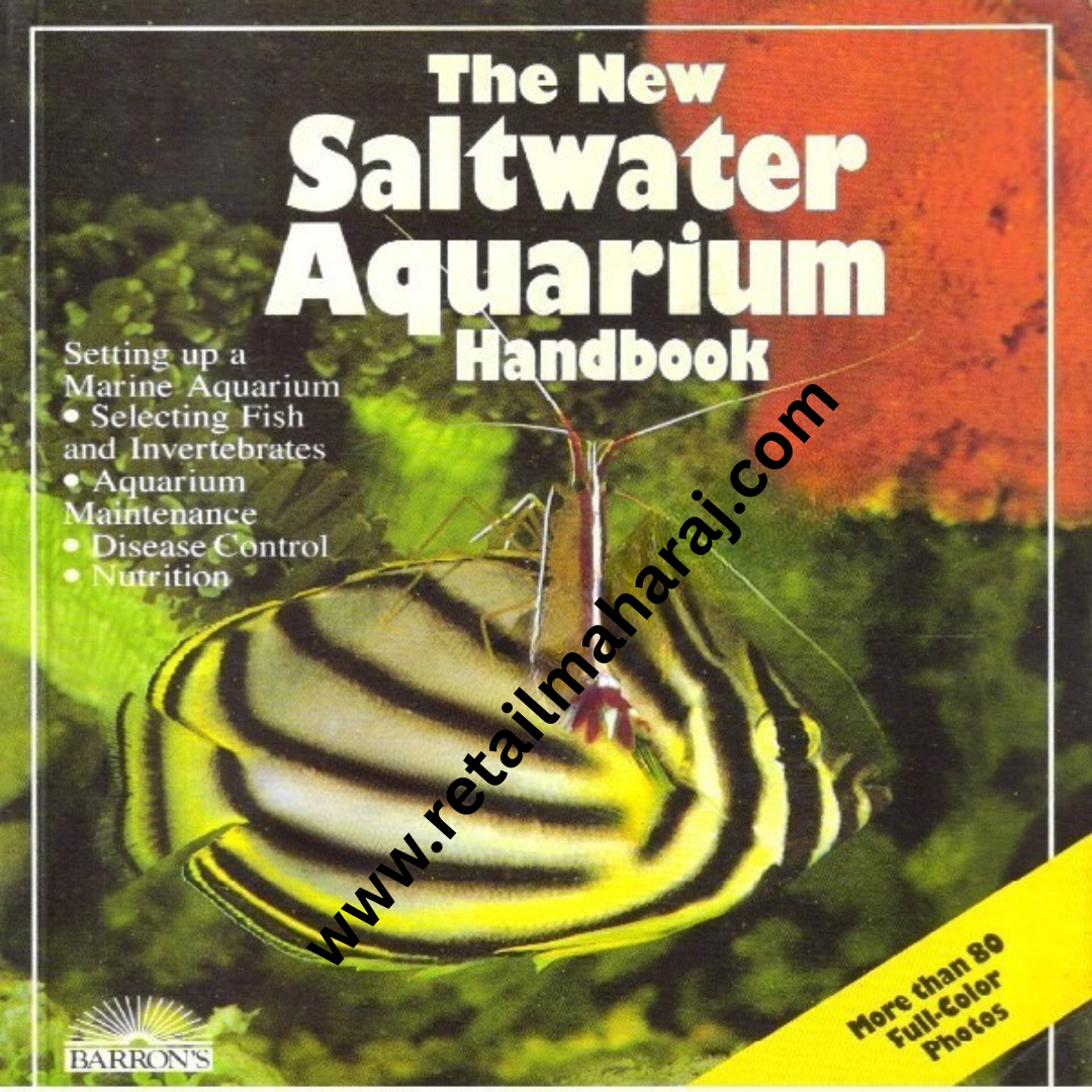 The New Saltwater Aquarium Handbook. - Retail Maharaj