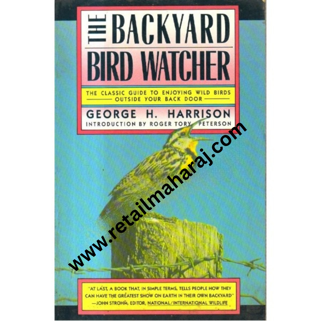 The Backyard Bird Watcher. - Retail Maharaj