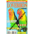Love Birds Selecting Care Identification and Breeding. - Retail Maharaj