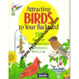 Attracting Birds to your Backyard. - Retail Maharaj