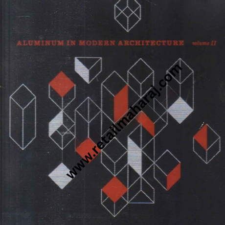 aluminum in modern aechitecture volume 2 - Retail Maharaj