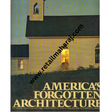America's Forgotten Architecture. - Retail Maharaj