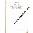 Guide to the art treasures of France 1st edition - Retail Maharaj