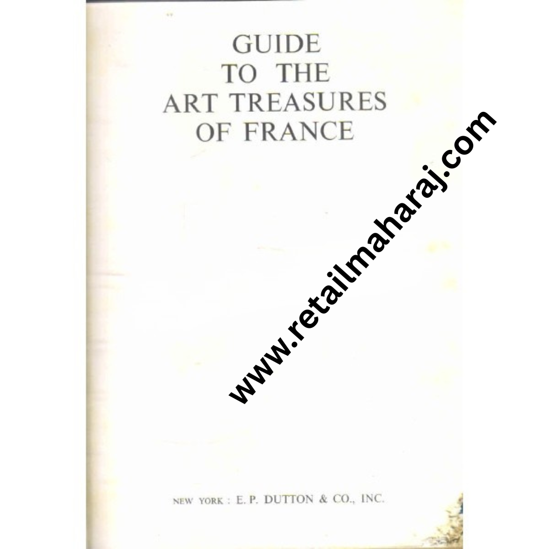 Guide to the art treasures of France 1st edition - Retail Maharaj