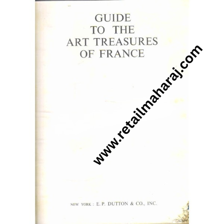 Guide to the art treasures of France 1st edition - Retail Maharaj