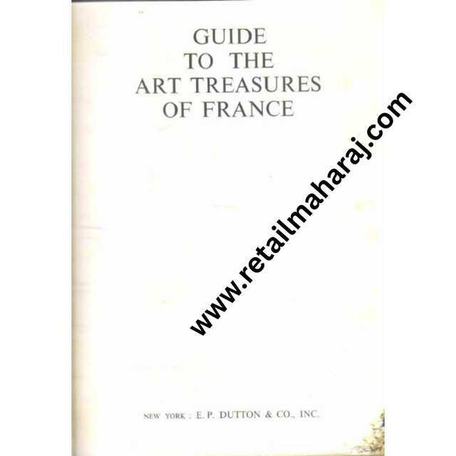Guide to the art treasures of France 1st edition - Retail Maharaj