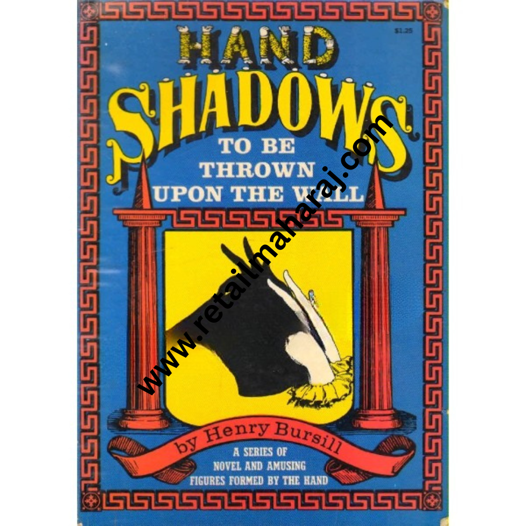 Hand Shadows to be thrown upon the wall - Retail Maharaj