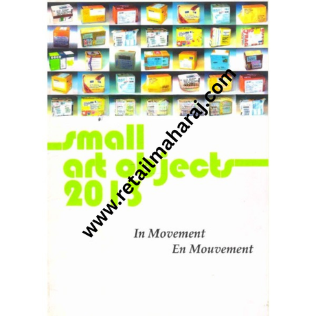 small art object 2013 in movement - Retail Maharaj
