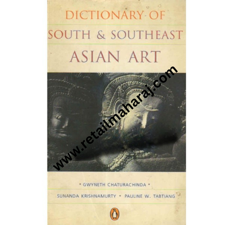 dictionary of south and southeast asian art - Retail Maharaj