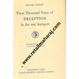the thousand yeras of deception in art and antiques - Retail Maharaj