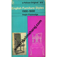 A pelican original English Furniture Styles 1500 1830 - Retail Maharaj