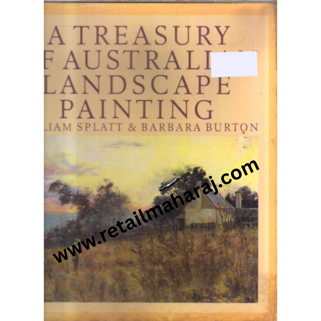 A TREASURY OF AUSTRALIA LANDSCAPE PAINTING - Retail Maharaj