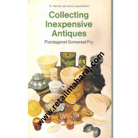 collecting inexpensive antiques - Retail Maharaj