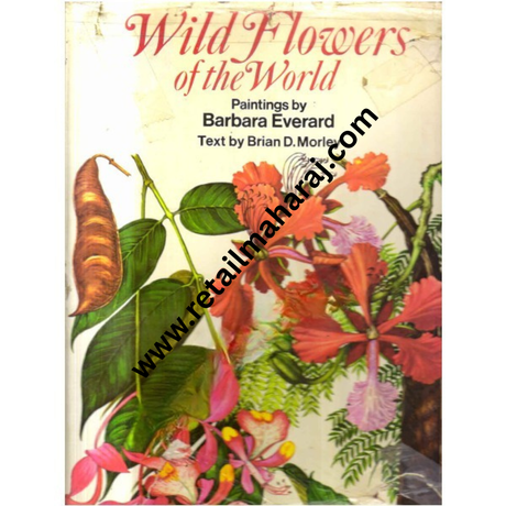 Wild Flowers of the World 1st edition - Retail Maharaj