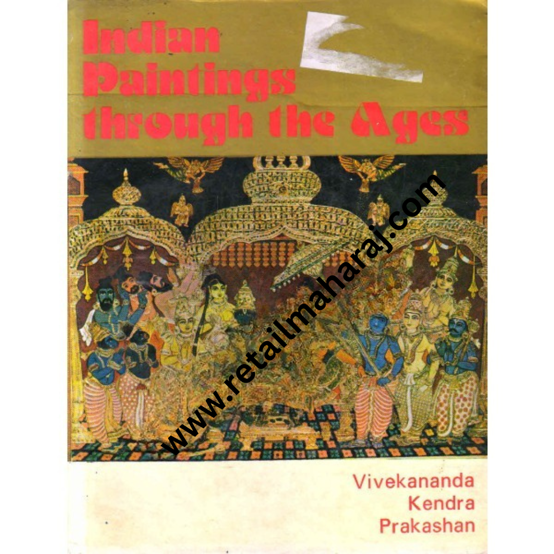 Indian Paintngs Through the Ages - Retail Maharaj