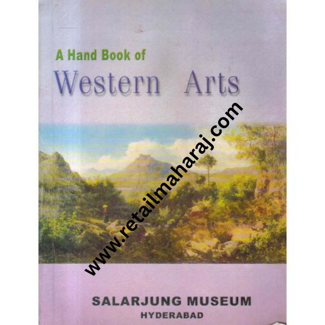 A Hand Book of Western Arts in the Salar Jung Museum - Retail Maharaj