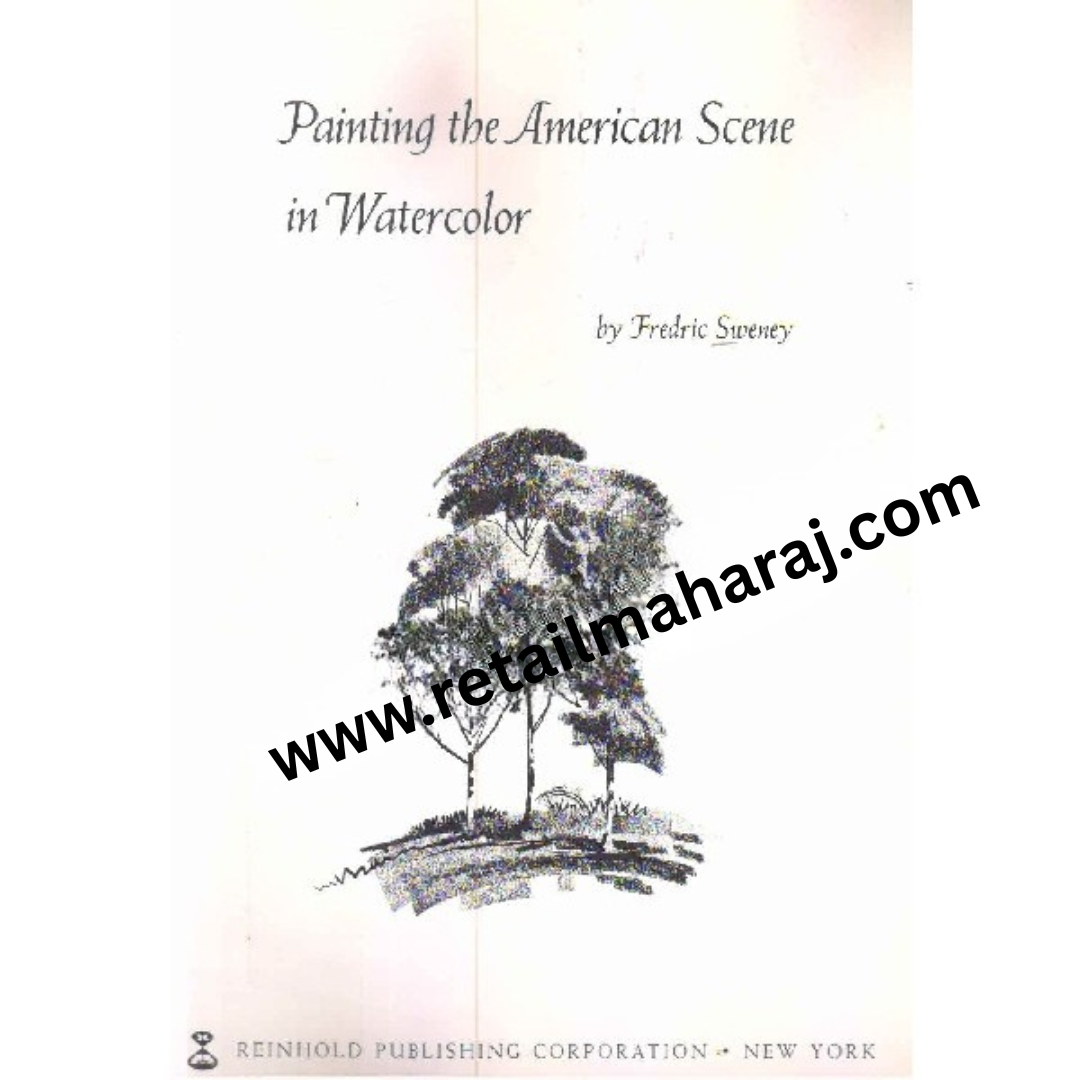 painting the american scene in watercolor 1st edition - Retail Maharaj