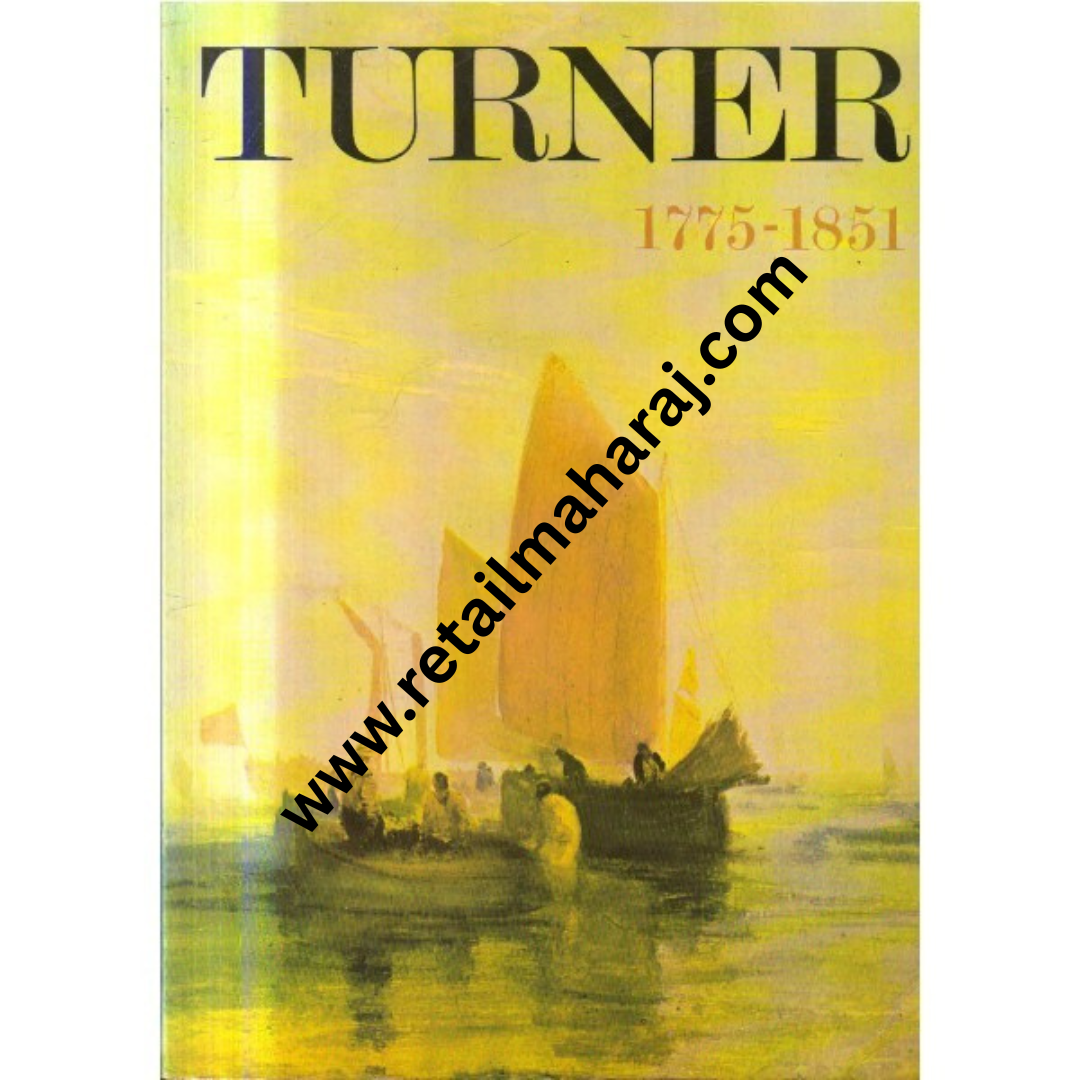 Turner 1775 - 1851 - Retail Maharaj