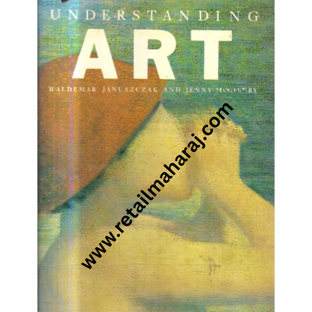 Understanding Art 1st edition - Retail Maharaj