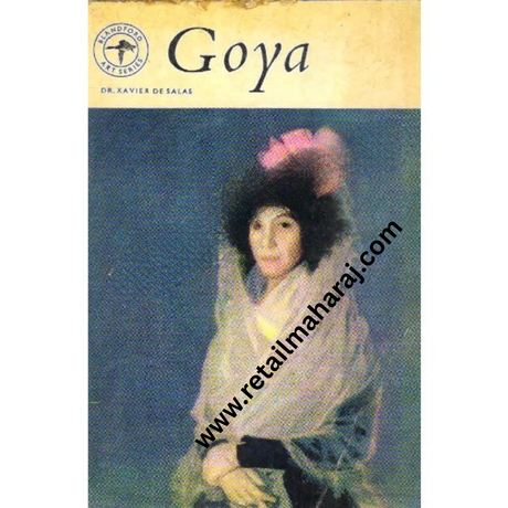 Francisco Jose Goya. [First English Edition]. - Retail Maharaj