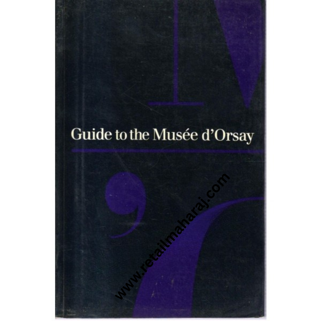 Guide to the Museed Orsay - Retail Maharaj