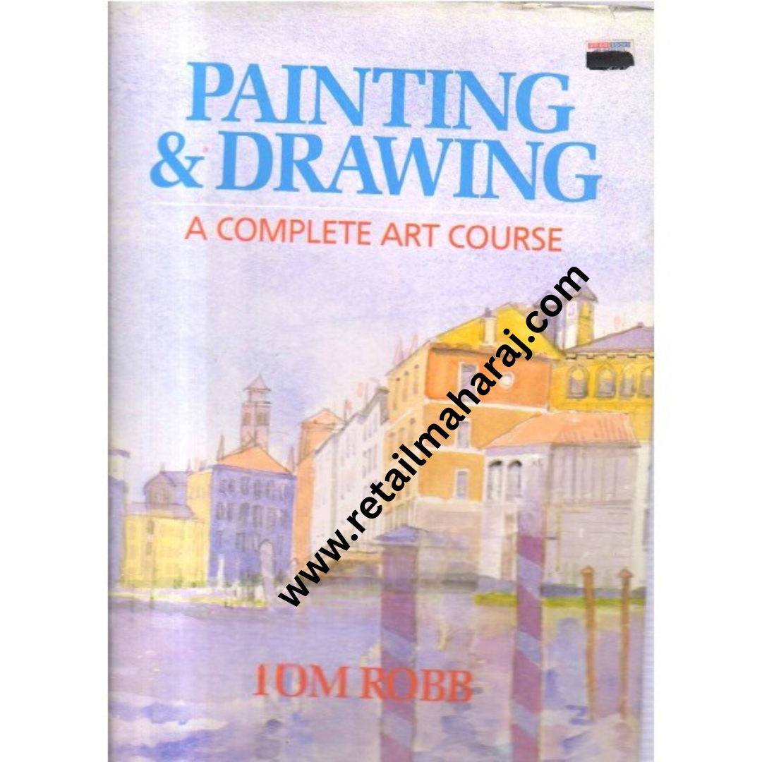 Painting & Drawing A Complete Art Course - Retail Maharaj
