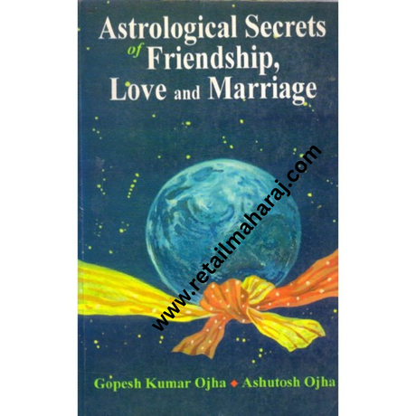 astrological secrets of friendship love and marriage - Retail Maharaj