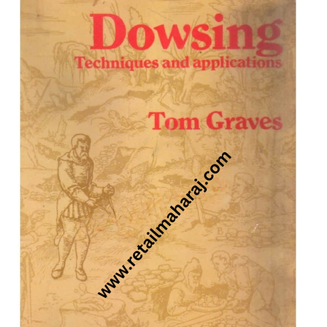 Dowsing techniques and application - Retail Maharaj