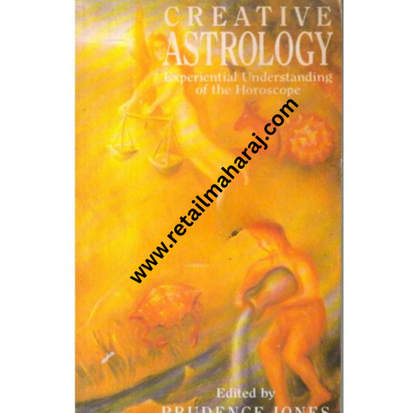 creative astrology Experiential Understanding of the Horoscope - Retail Maharaj