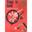 time is god your lifes analysis - Retail Maharaj