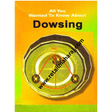 All You Wanted to Know about Dowsing - Retail Maharaj