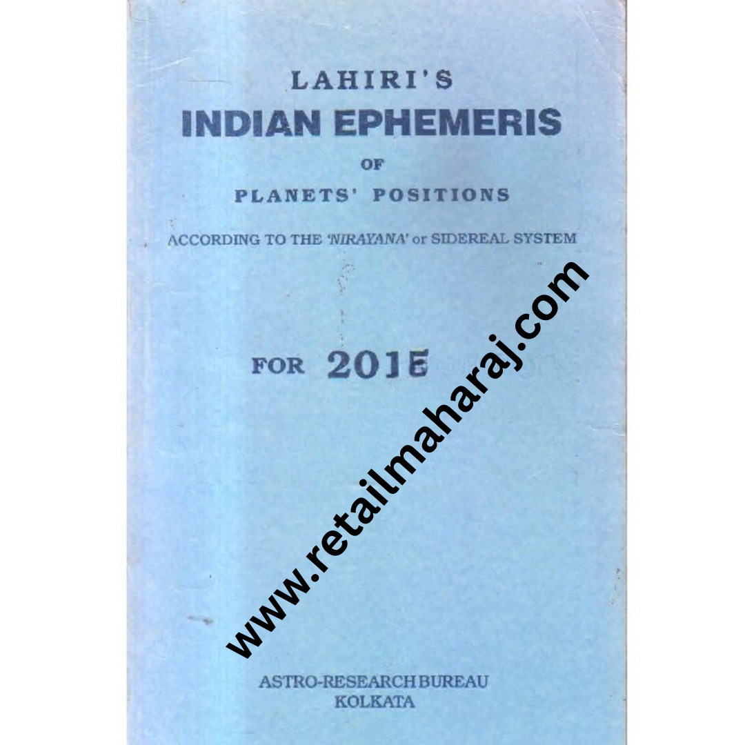 Indian ephemeris of planets according to the nirayana or sidereal system for 2015 A D - Retail Maharaj