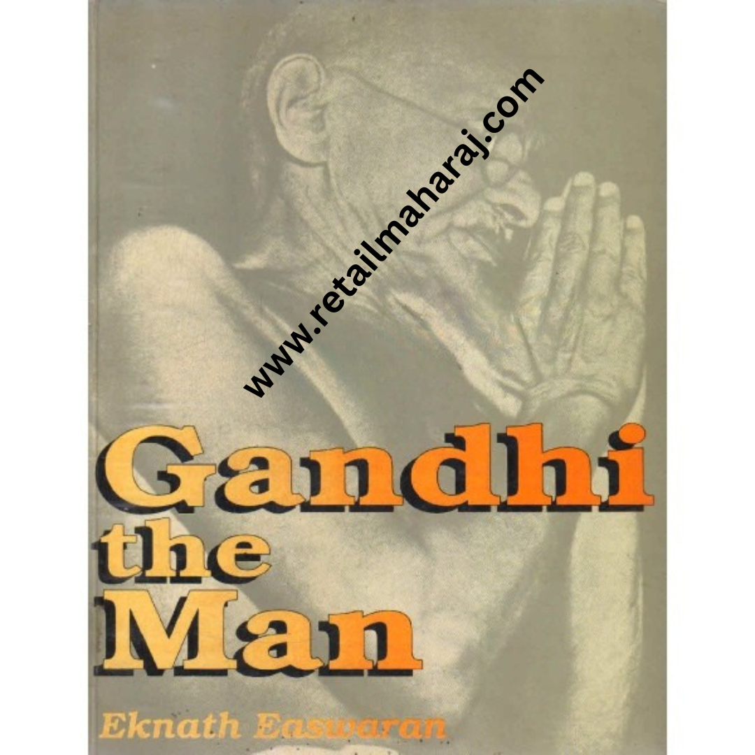 gandhi the man