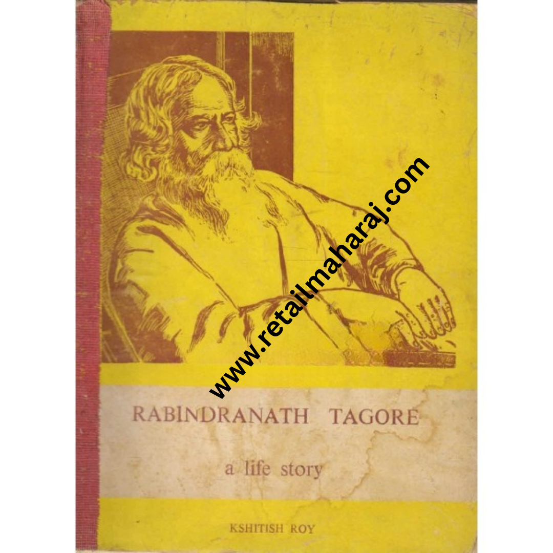 rabindranath tagore a life story