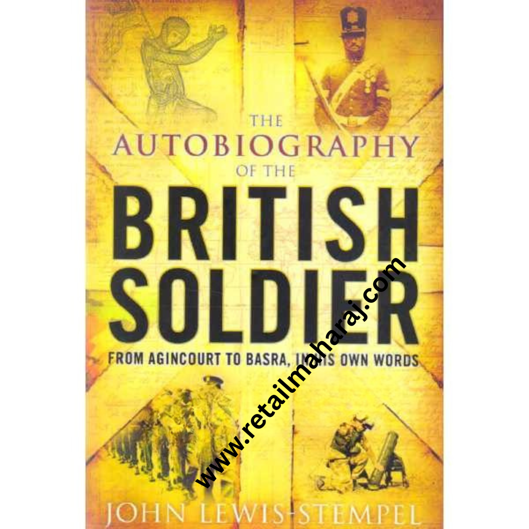 the autobiography british solider