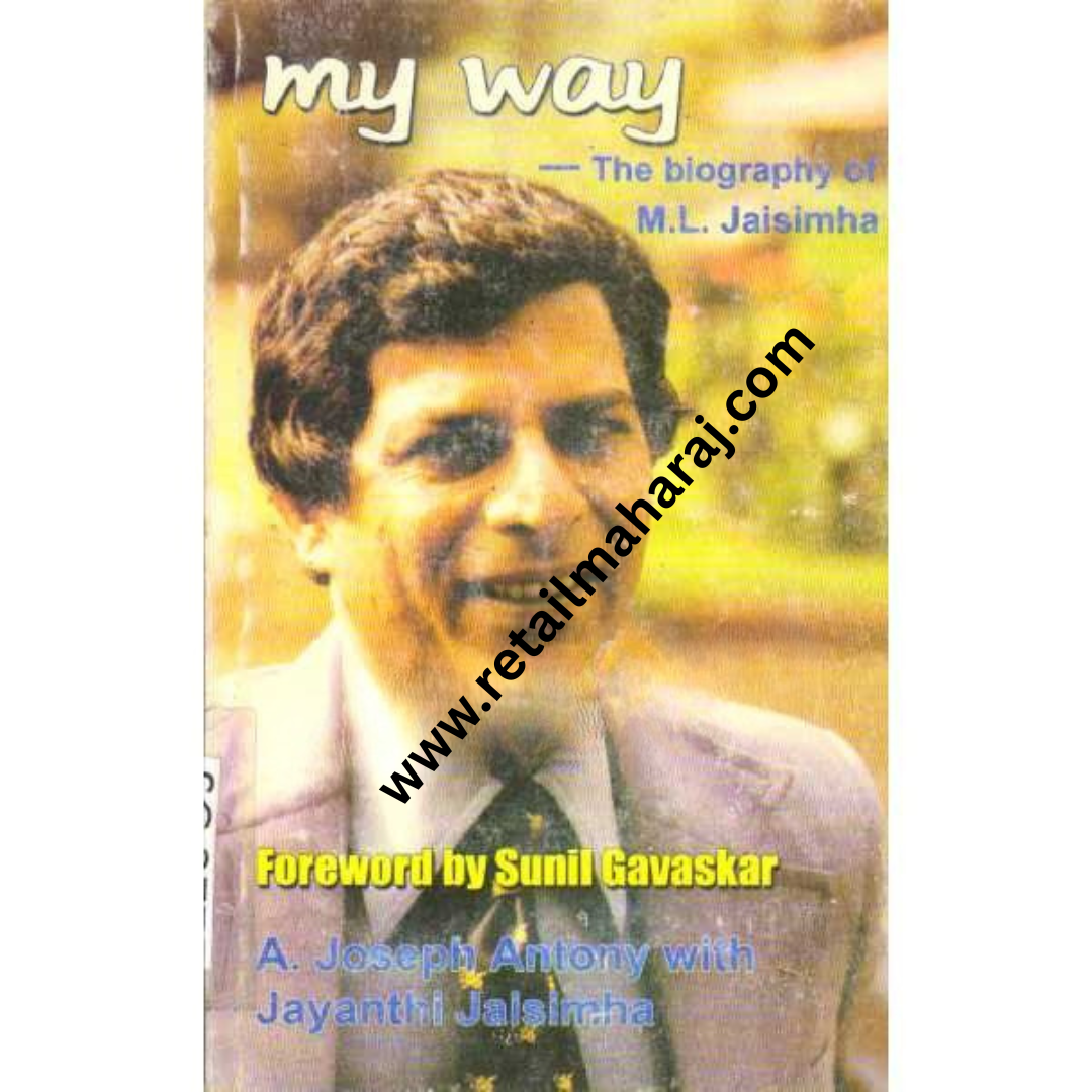 My Way The Biography of M.L. Jaisimha