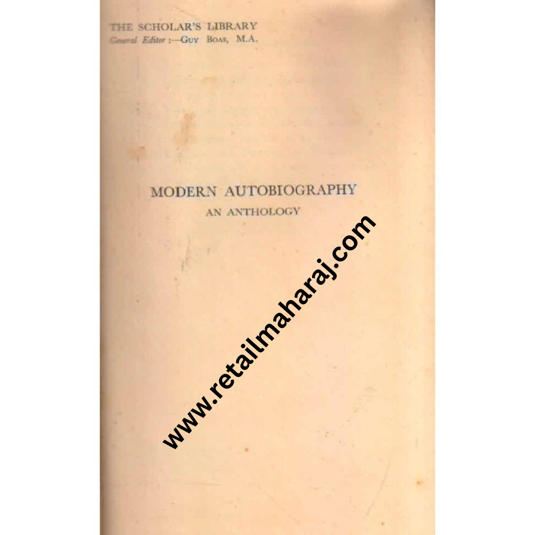 Modern Autobiography an anthology 1st edition