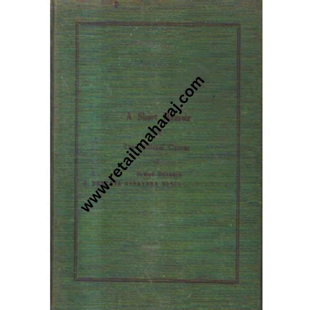 a short memoir of the official career of diwan bahadur Diwan Bahadur and J.Venkata Narayana Nayuda
