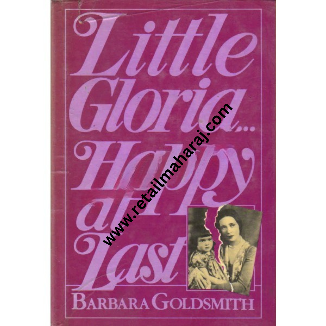 Little Gloria Happy At Last 1st edition