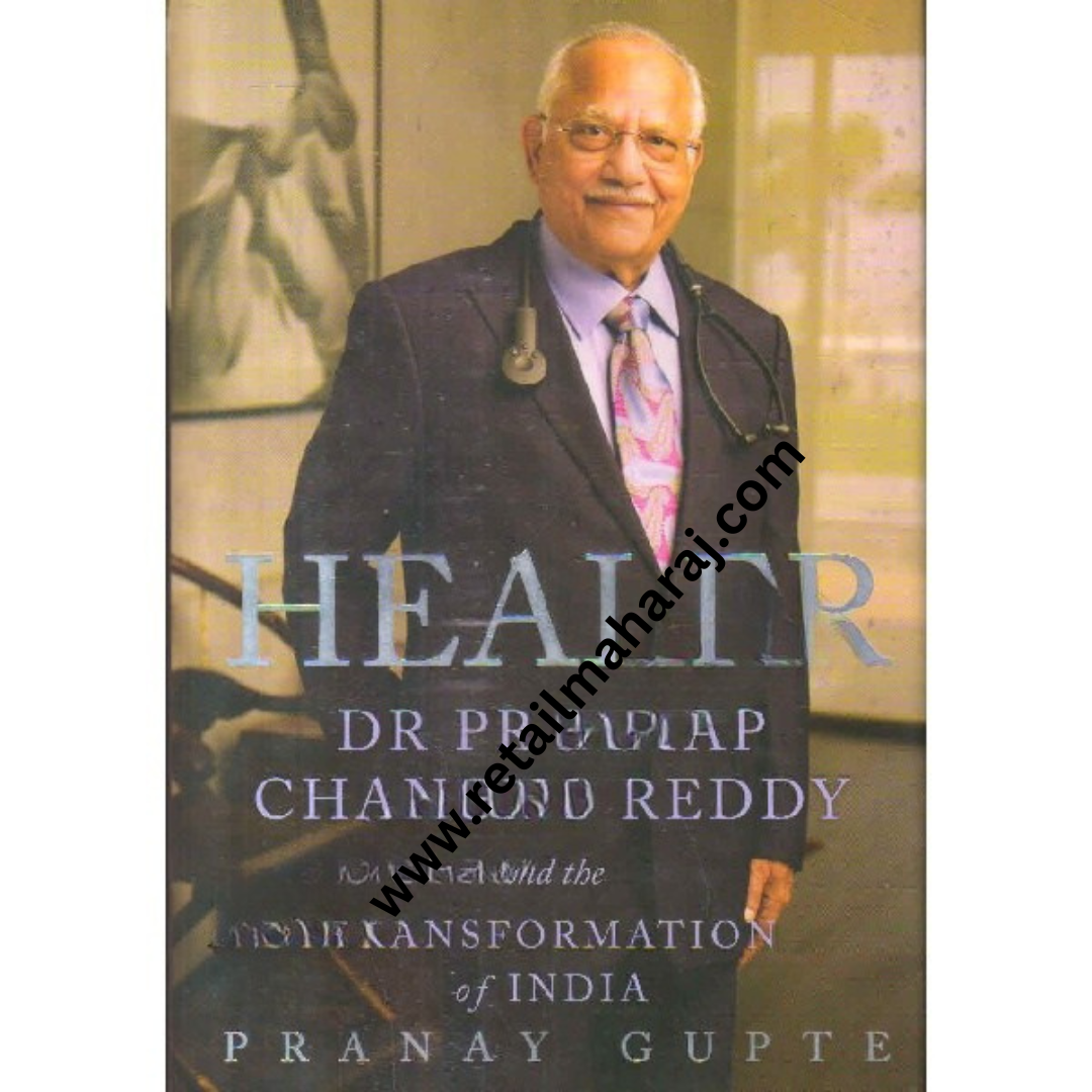 healer Dr. Prathap Chandra Reddy 1st edition