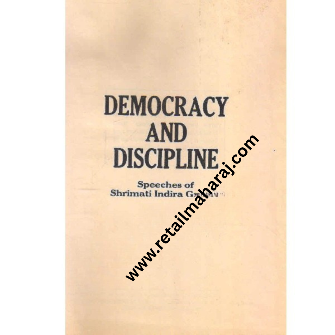democracy and discipline speeches of shrimati indira gandhi on emergency