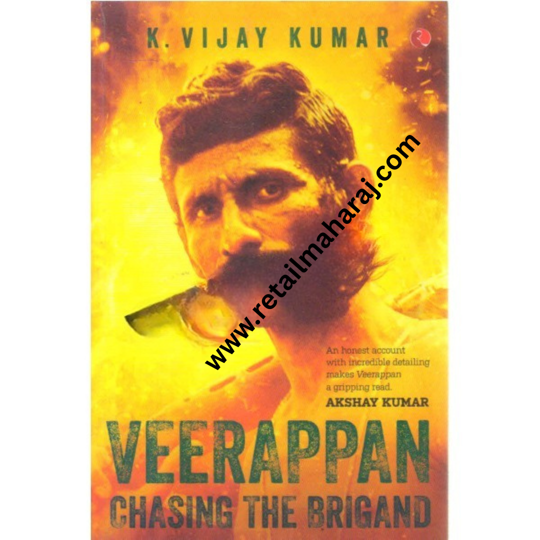 Veerappan chasing the brigand 1st edition